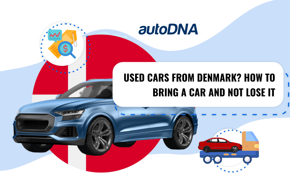 Danish cars – How to import a car and not waste money Danish car