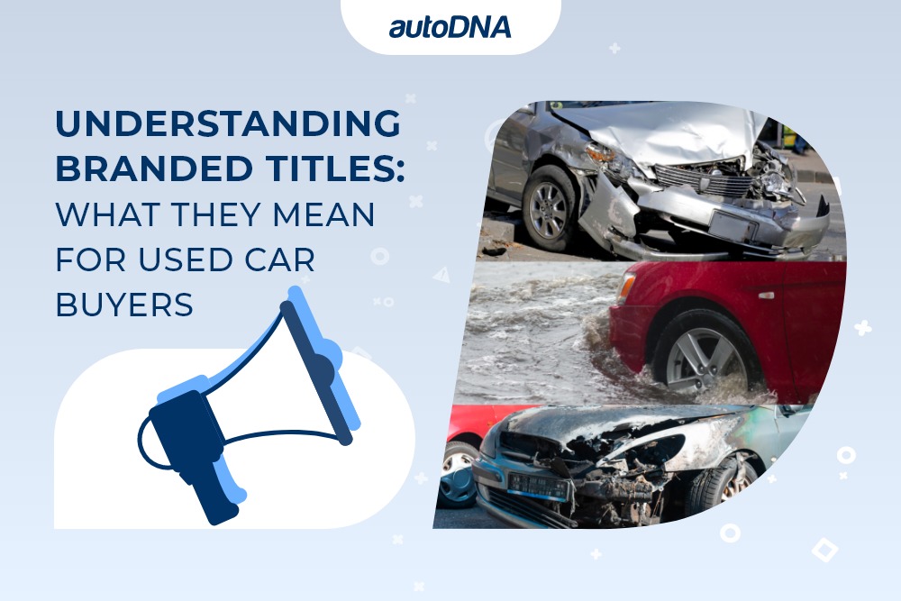 Branded Title Explained: How They Affect Vehicle Value and Safety Understanding Branded Titles What They Mean for Used Car Buyers