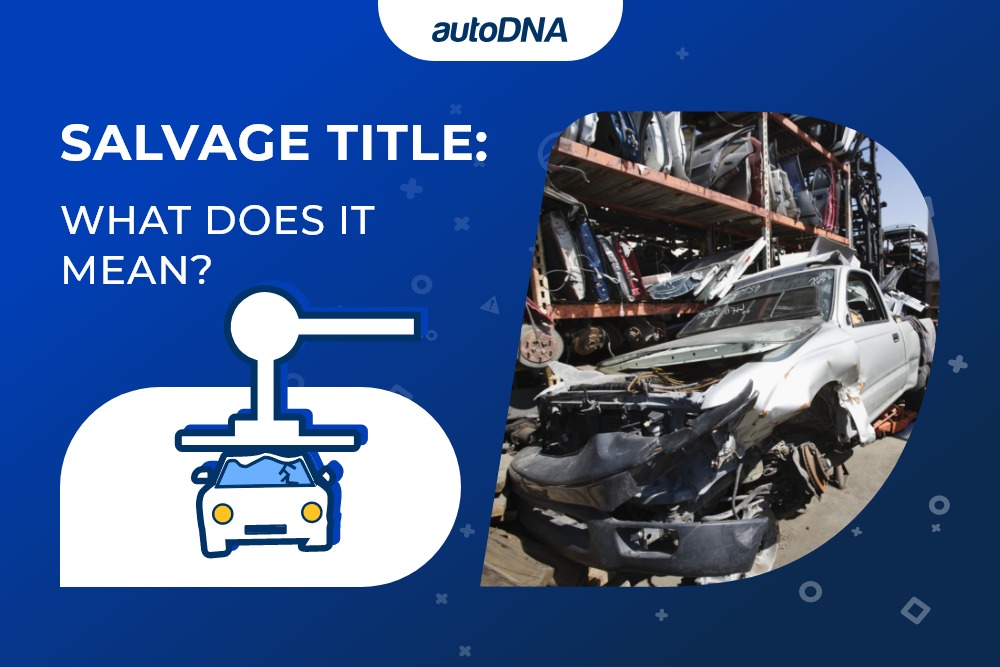 Salvage Title: What Does It Mean? Salvage Title What Does It Mean