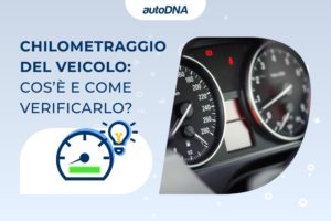 Chilometraggio del veicolocose e come verificarlo