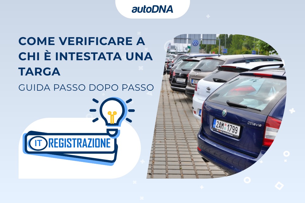 Di chi è questa targa? Scoprilo subito! Come verificare a chi è intestata una targaguida passo dopo passo