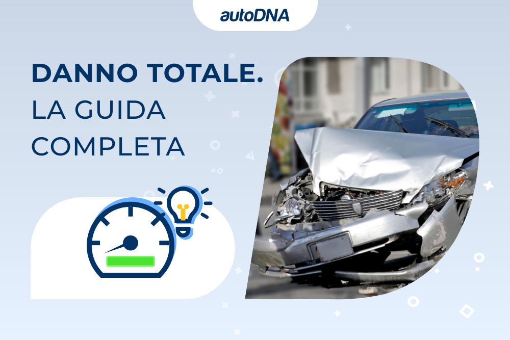 Danno totale. La guida completa